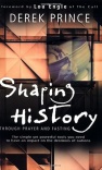 Shaping History Through Prayer And Fasting